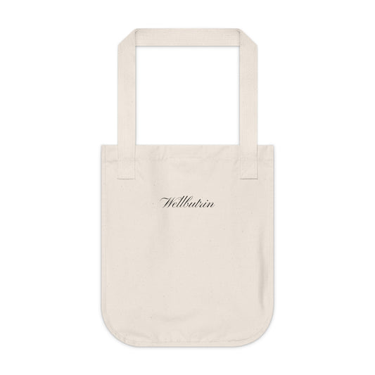 "Wellbutrin" Organic Canvas Tote Bag