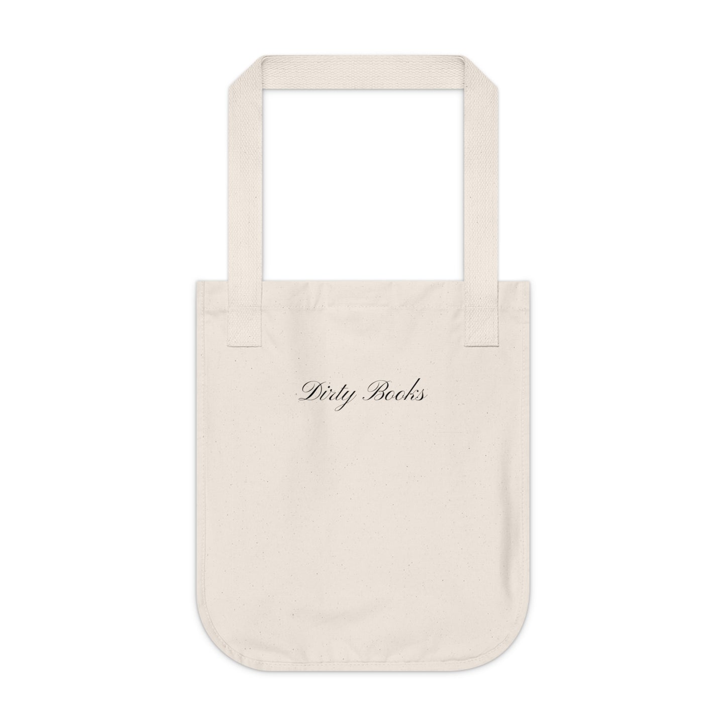 "Dirty Books" Organic Canvas Tote Bag